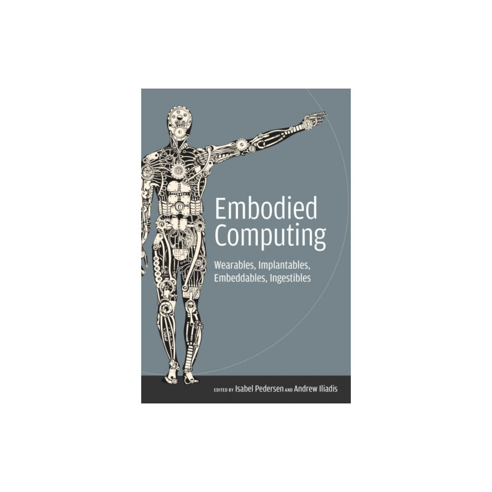 Embodied Computing (häftad, english) Mit press ltd