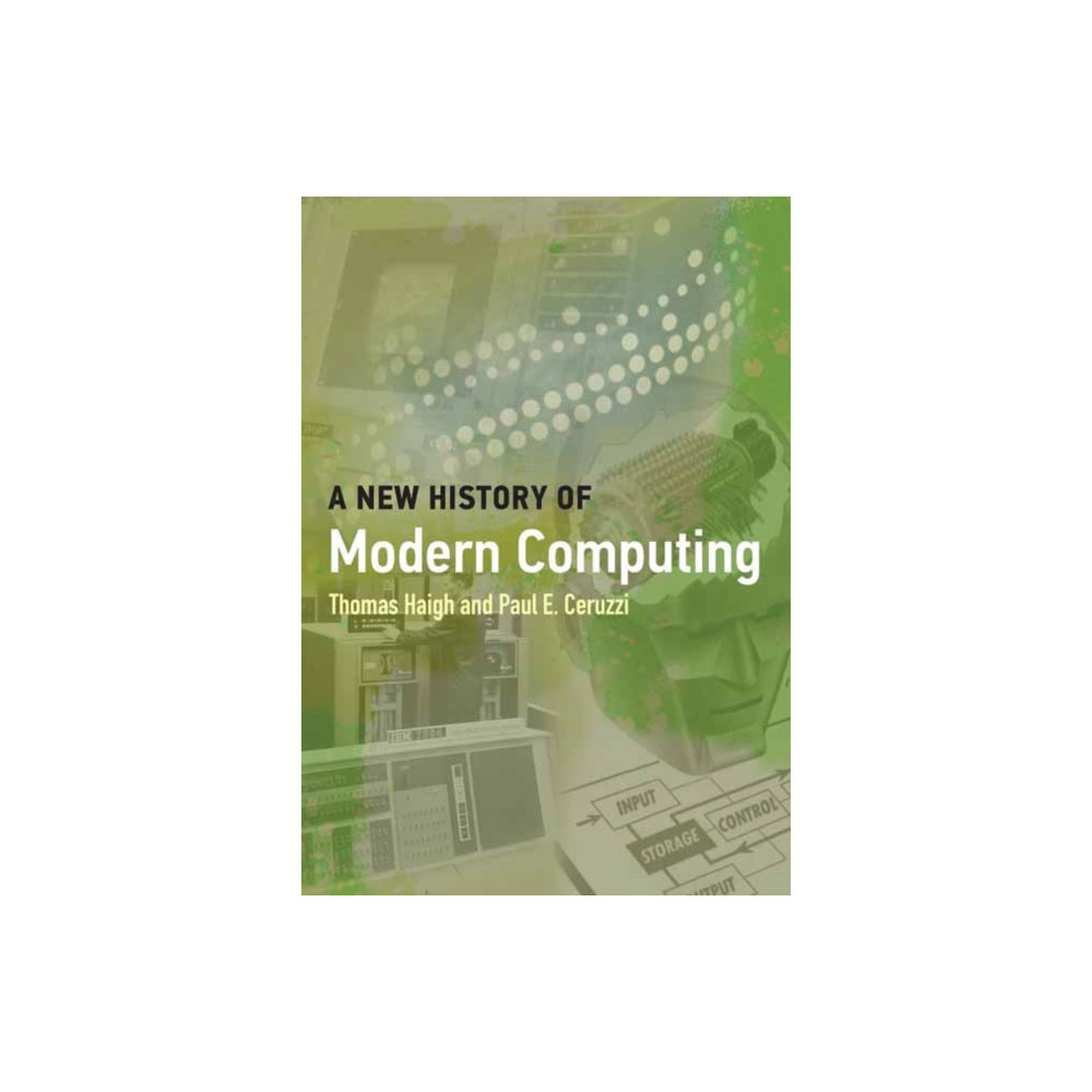 A New History of Modern Computing (häftad, eng)