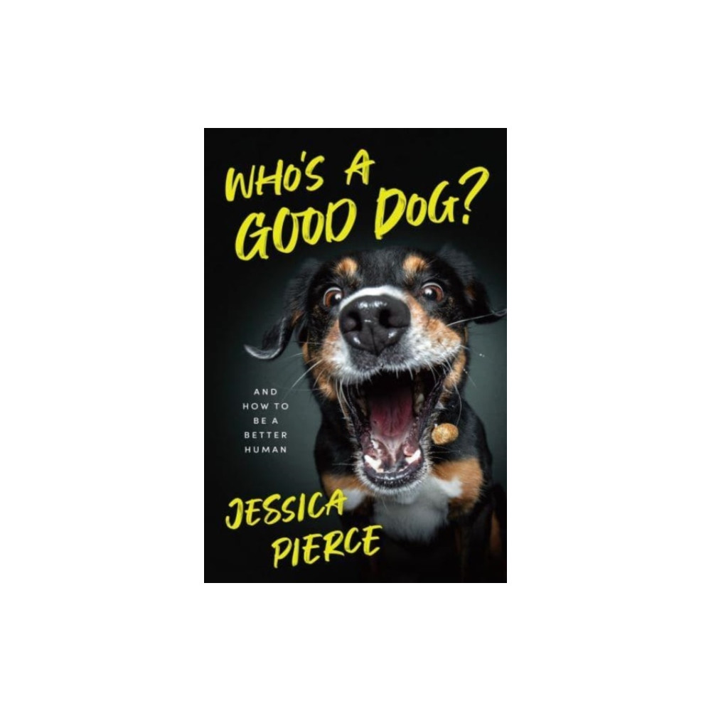 Who's a Good Dog? (inbunden, eng)