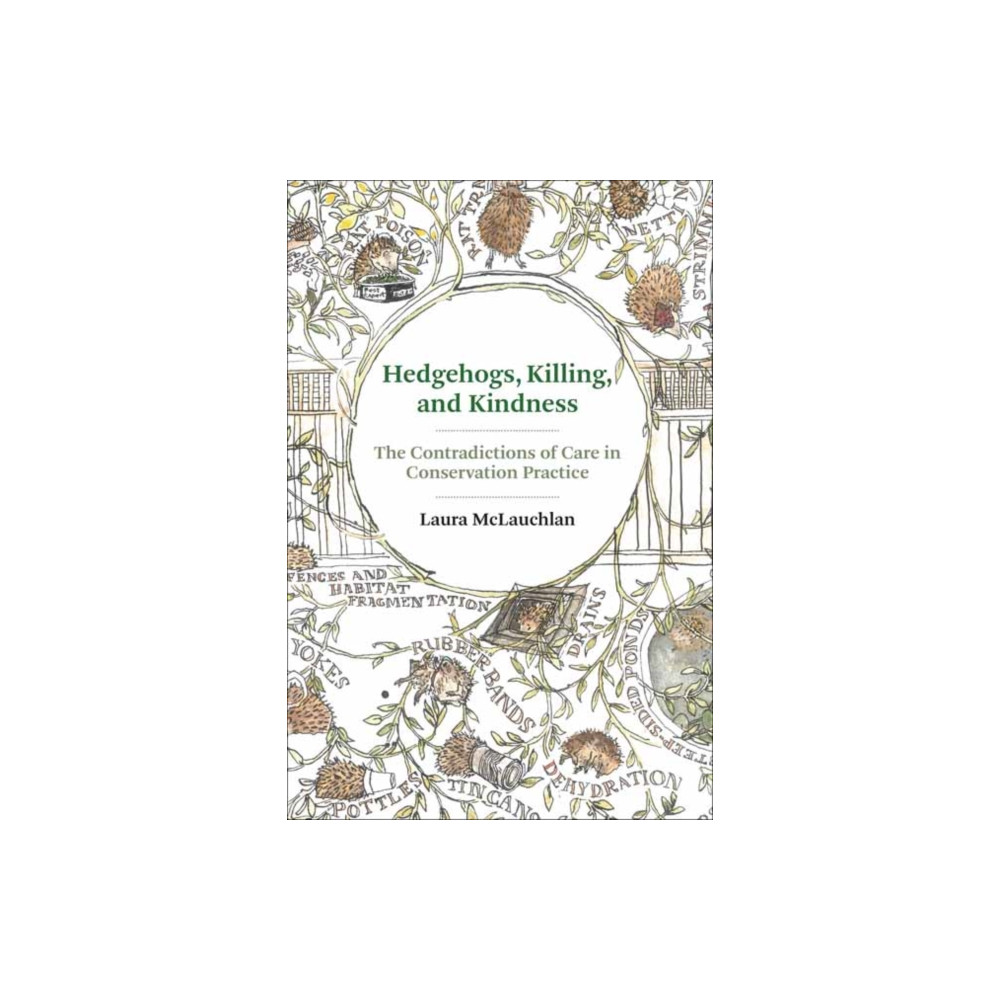 Hedgehogs, Killing, and Kindness (häftad, english) Mit press ltd