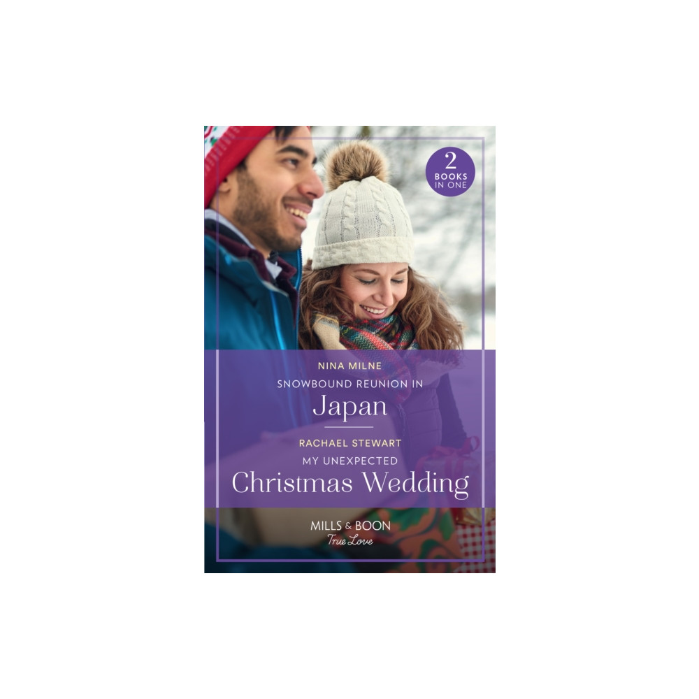 Snowbound Reunion In Japan / My Unexpected Christmas Wedding (häftad, english) HarperCollins Publishers