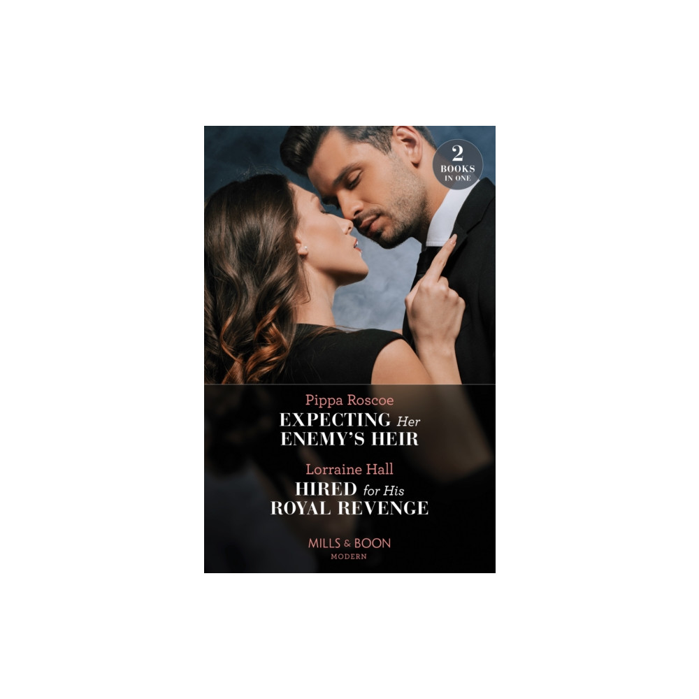 Expecting Her Enemy's Heir / Hired For His Royal Revenge (häftad, english) HarperCollins Publishers