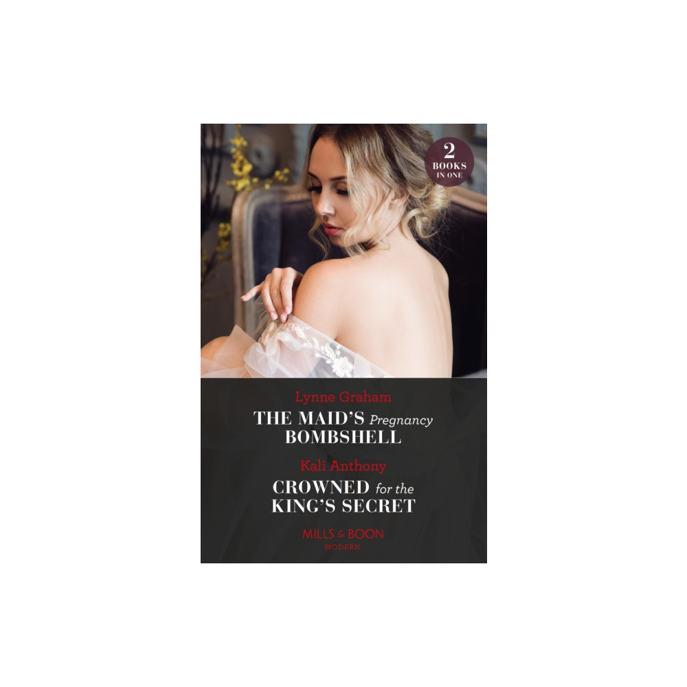 The Maid's Pregnancy Bombshell / Crowned For The King's Secret (häftad, english) HarperCollins Publishers