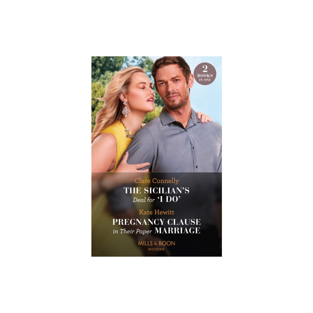 The Sicilian's Deal For 'I Do' / Pregnancy Clause In Their Paper Marriage (häftad, english) HarperCollins Publishers