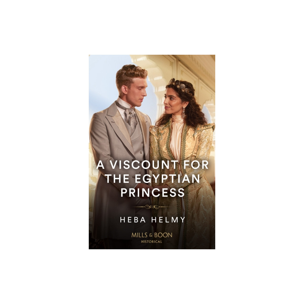 A Viscount For The Egyptian Princess (häftad, english) HarperCollins Publishers