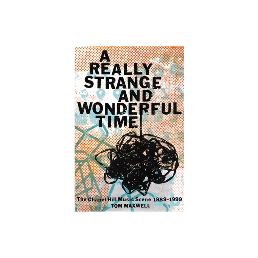A Really Strange and Wonderful Time (inbunden, english) Hachette Books
