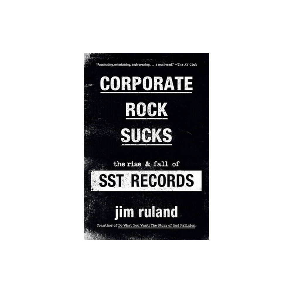 Corporate Rock Sucks (häftad, english) Hachette Books