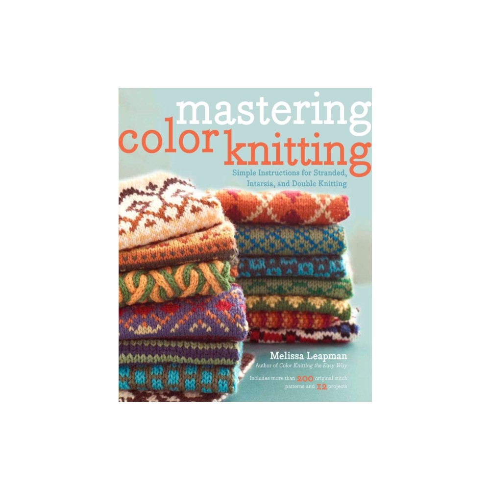 Mastering Color Knitting (häftad, english) Random House USA Inc