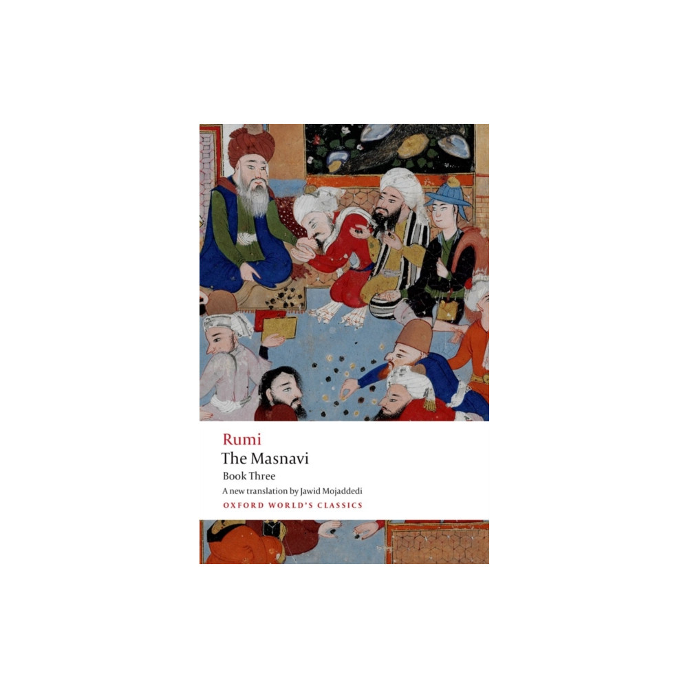 The Masnavi, Book Three (häftad, english) Oxford University Press