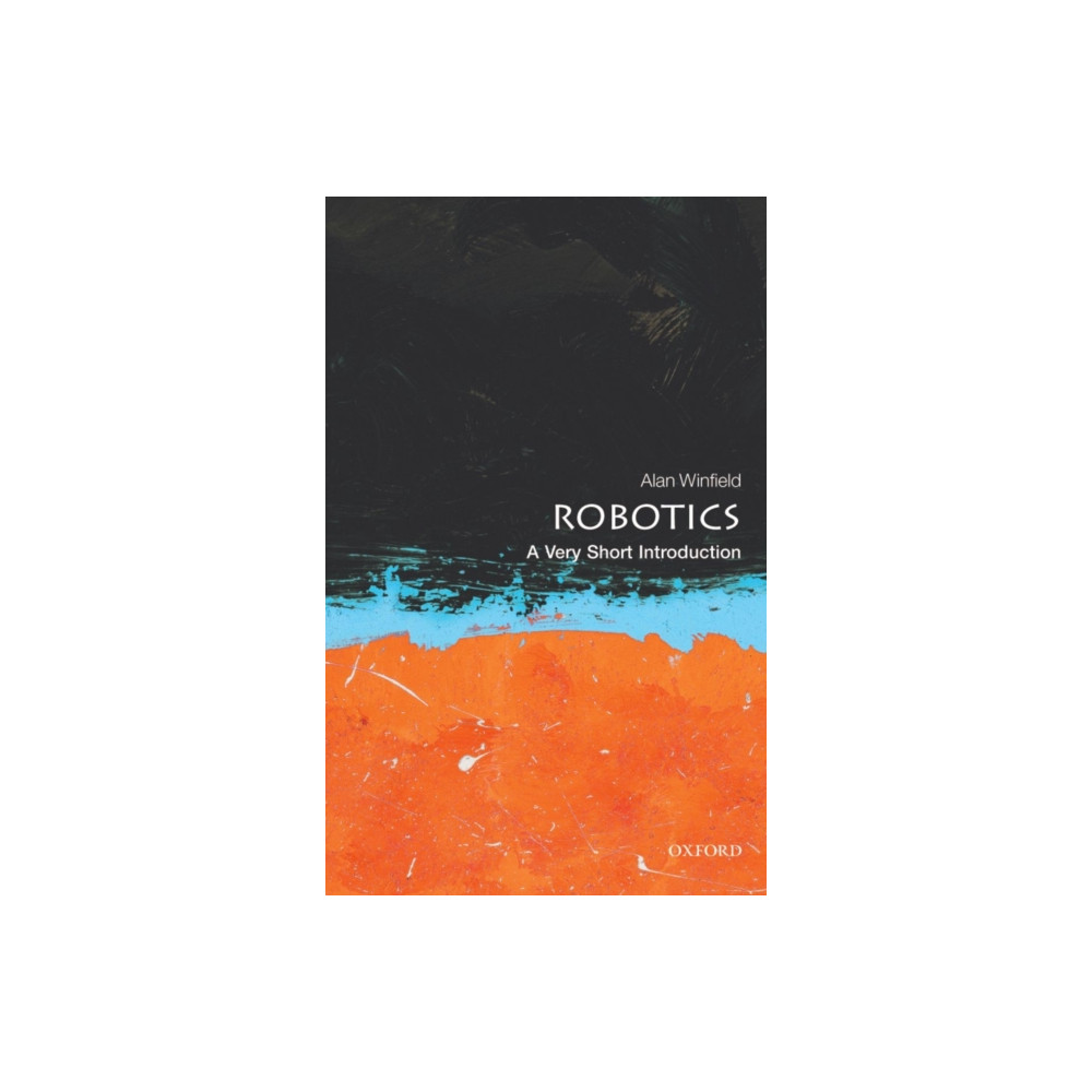 Robotics: A Very Short Introduction (häftad, english) Oxford University Press