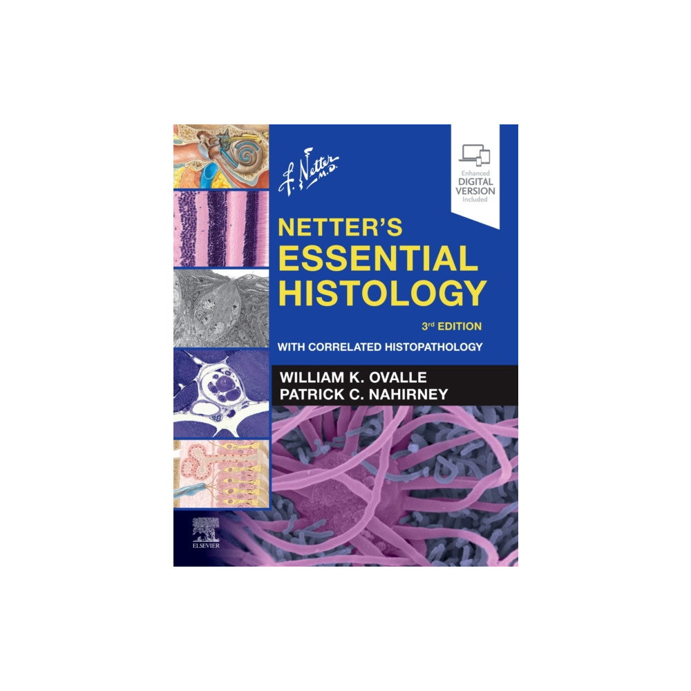 Netter's Essential Histology (häftad, english) Elsevier - Health Sciences Division