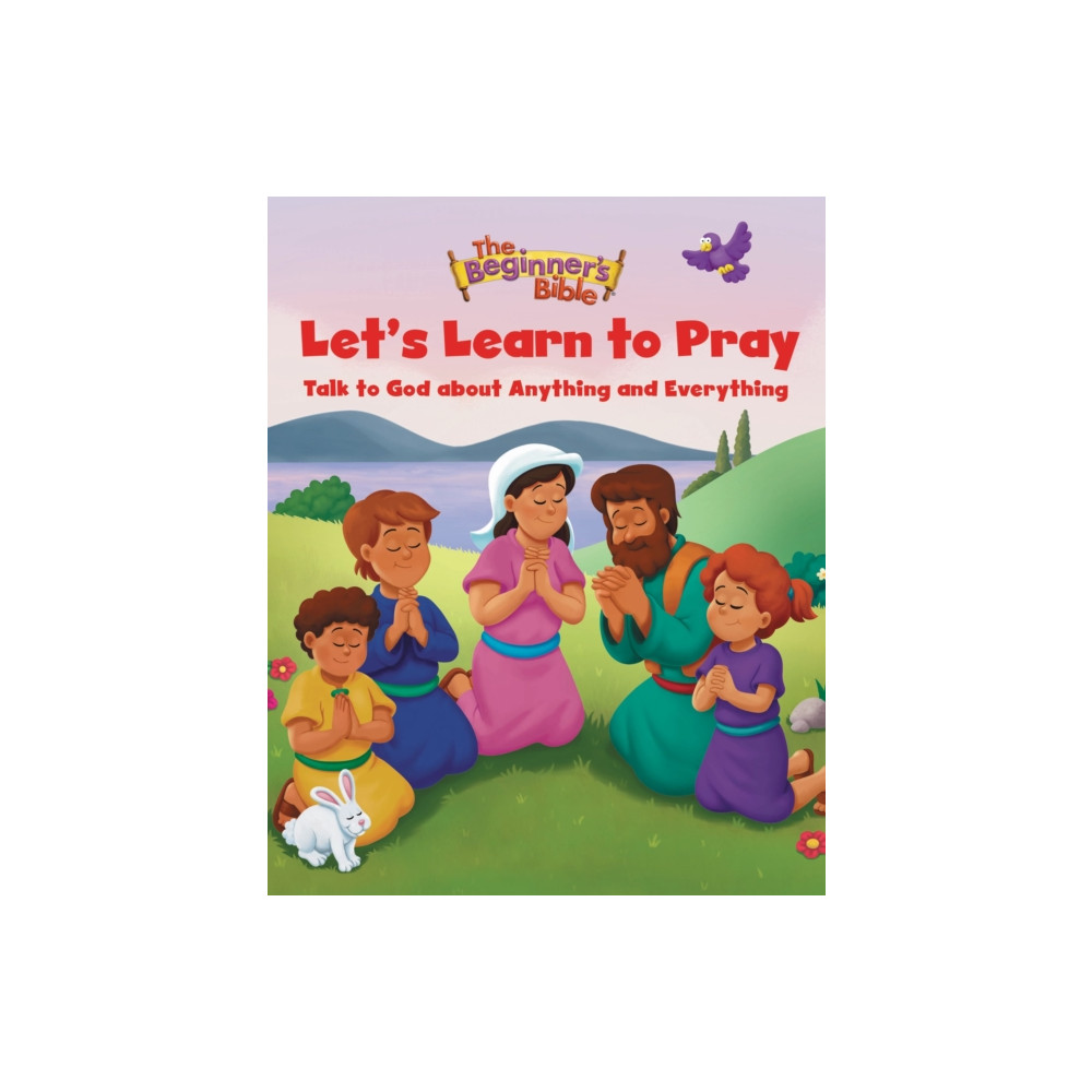 The Beginner's Bible Let's Learn to Pray (inbunden, english) Zondervan