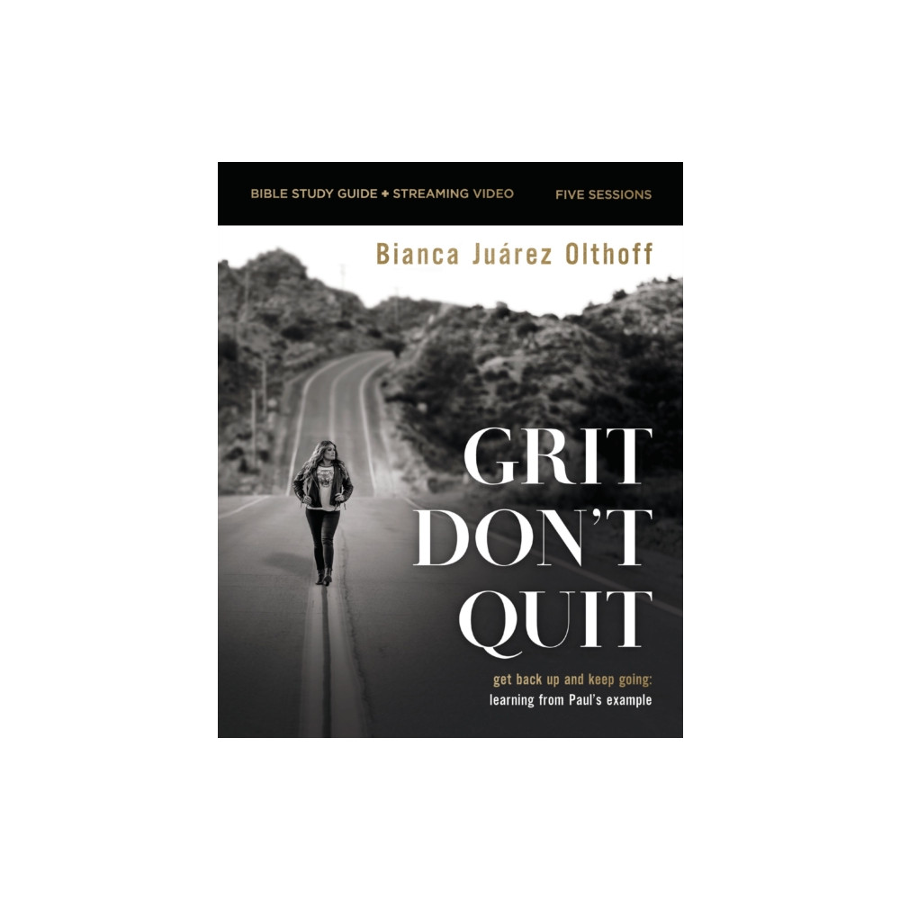 Grit Don't Quit Bible Study Guide plus Streaming Video (häftad, english) HarperChristian Resources