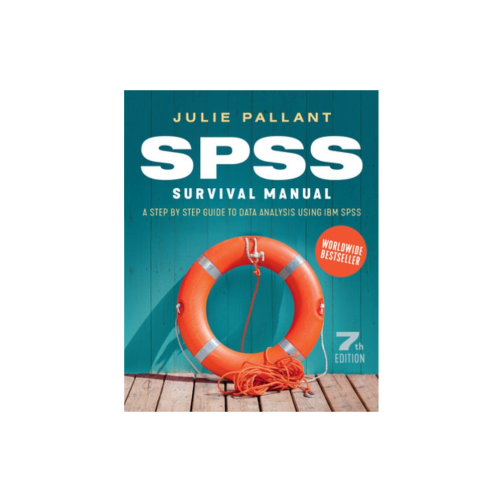 SPSS Survival Manual: A Step by Step Guide to Data Analysis using IBM SPSS (häftad, english) Open University Press