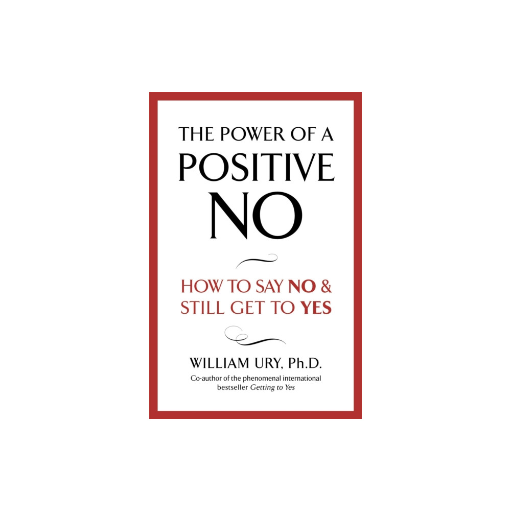 The Power of A Positive No (häftad, eng)