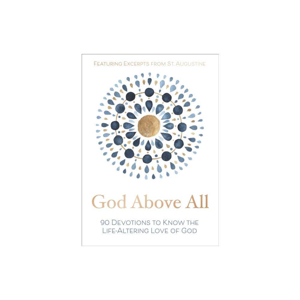 God Above All (inbunden, english) Zondervan