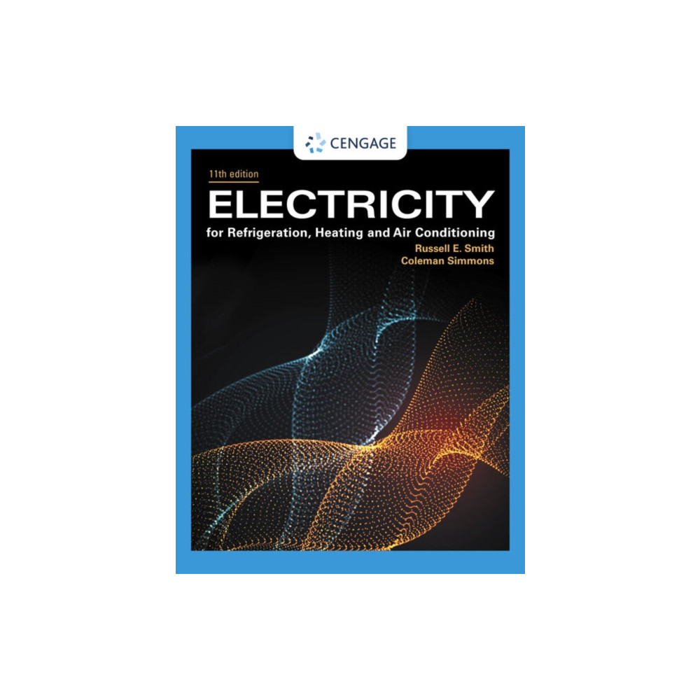 Electricity for Refrigeration, Heating, and Air Conditioning (inbunden, english) Cengage Learning, Inc
