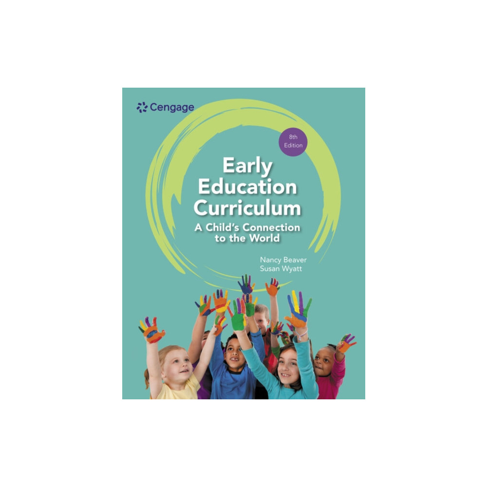 Early Education Curriculum: A Child's Connection to the World (häftad, english) Cengage Learning, Inc