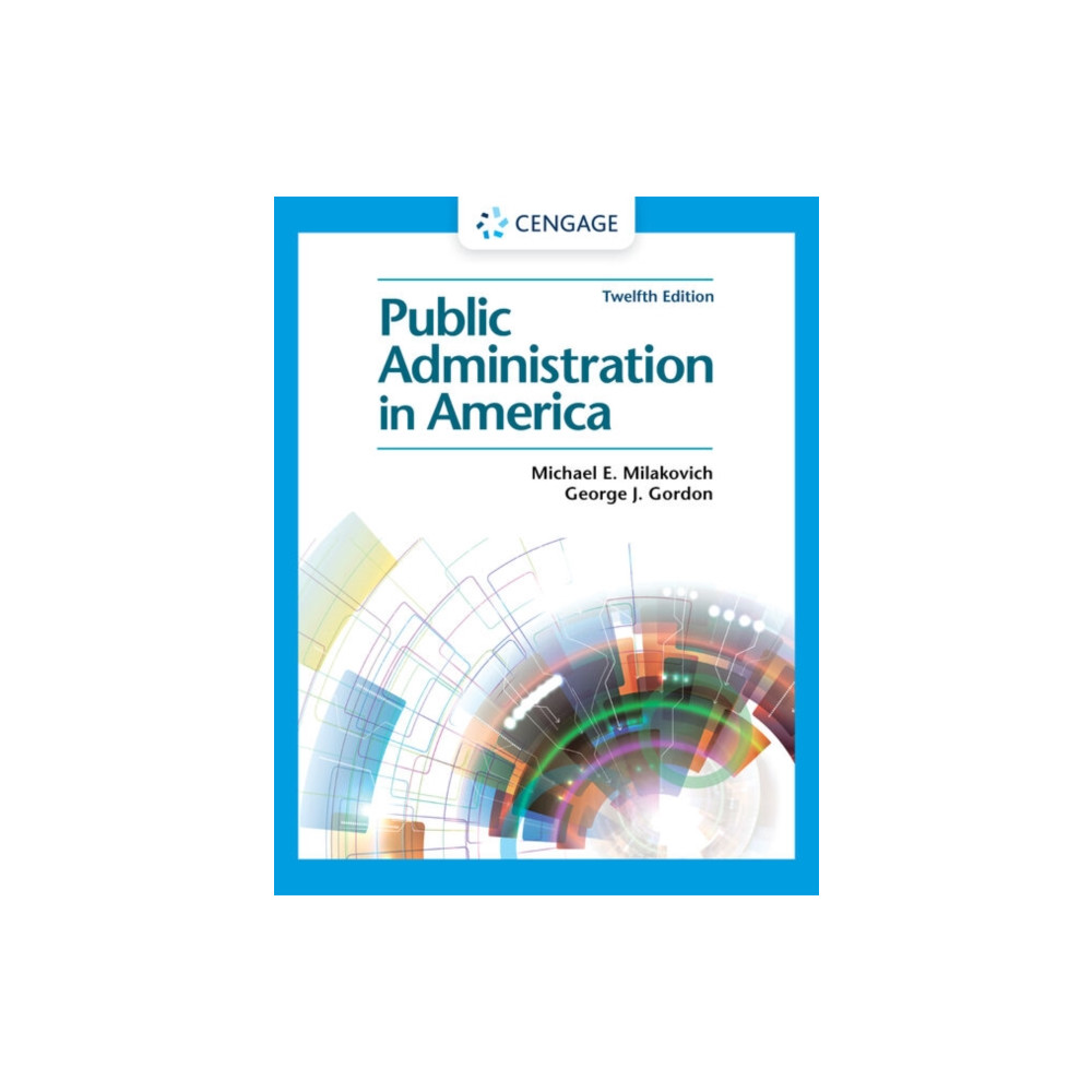 Public Administration in America (häftad, english) Cengage Learning, Inc