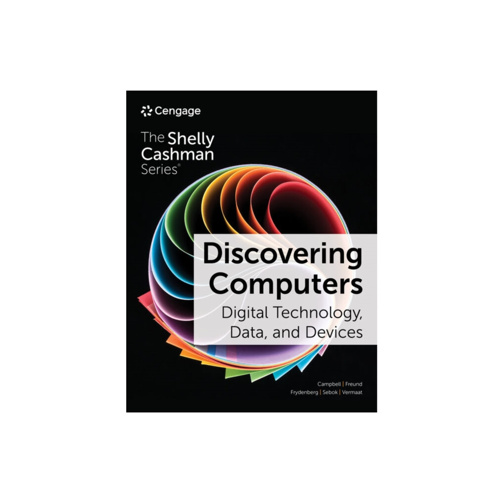 Discovering Computers: Digital Technology, Data, and Devices (häftad, eng)