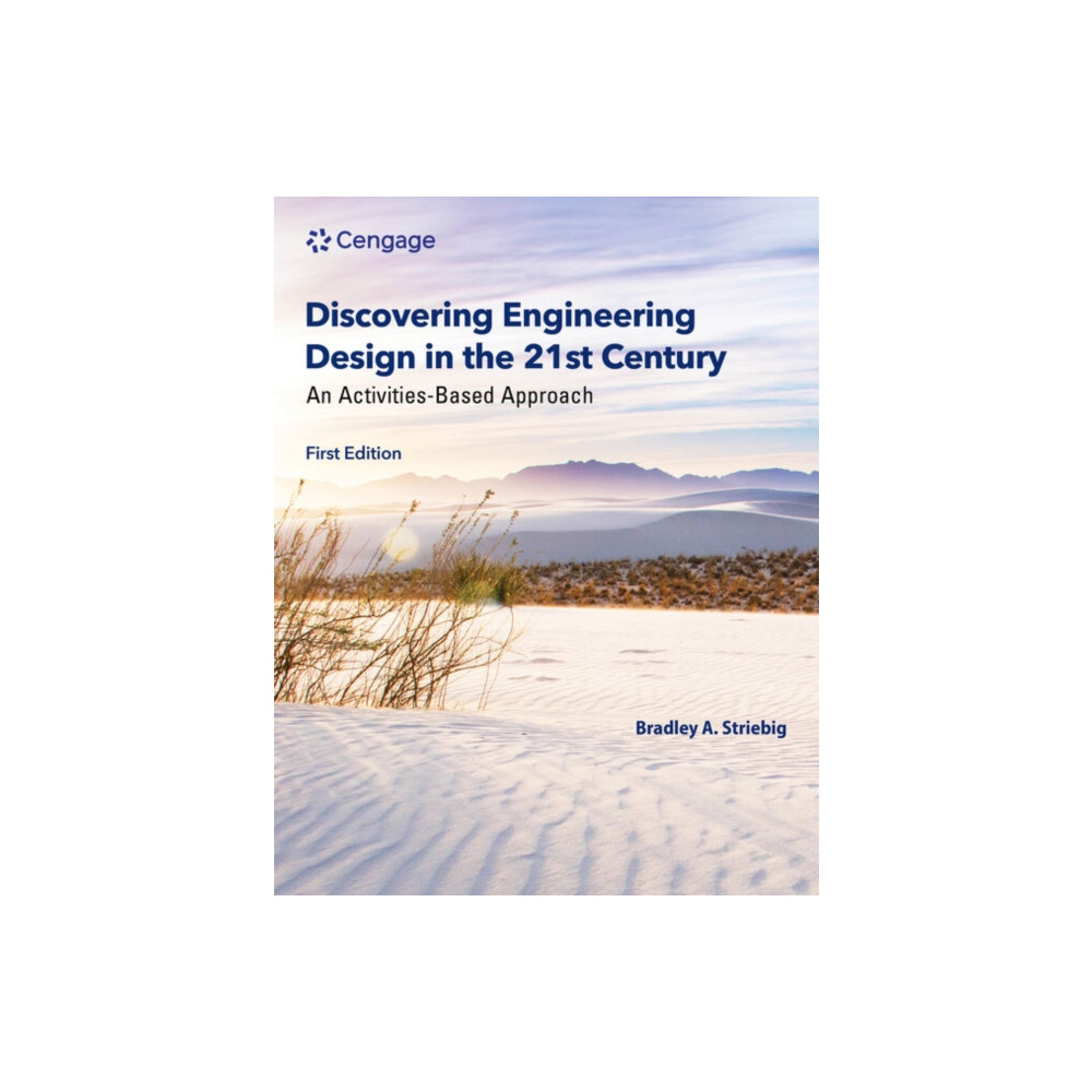 Discovering Engineering Design in the 21st Century (häftad, english) Cengage Learning, Inc