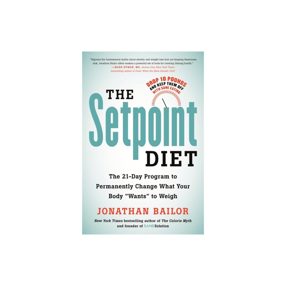 The Setpoint Diet (häftad, english) Little, Brown & Company