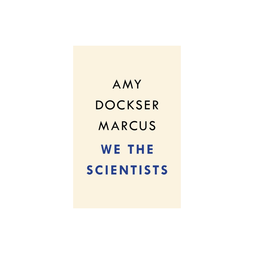 We The Scientists (inbunden, english) Penguin Putnam Inc