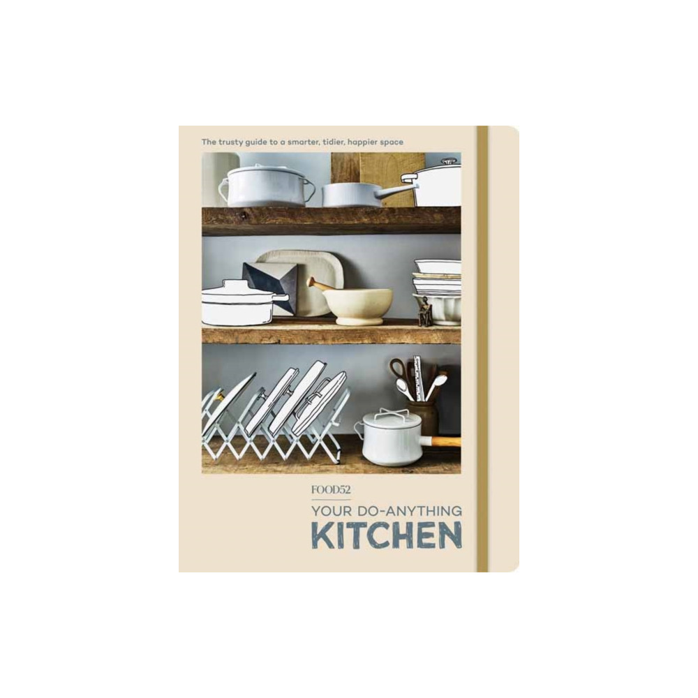 FOOD52 Your Do-Anything Kitchen (häftad, english) Ten Speed Press