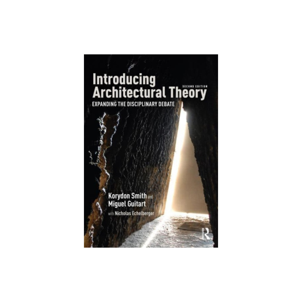 Introducing Architectural Theory (häftad, english) Taylor & francis ltd