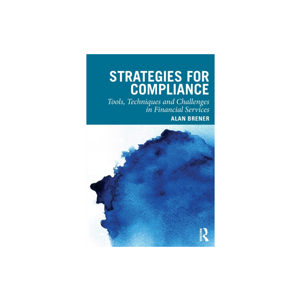 Strategies for Compliance (häftad, english) Taylor & francis ltd