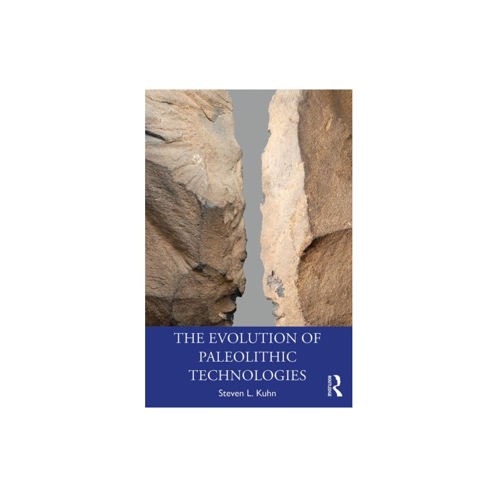 The Evolution of Paleolithic Technologies (häftad, english) Taylor & francis ltd