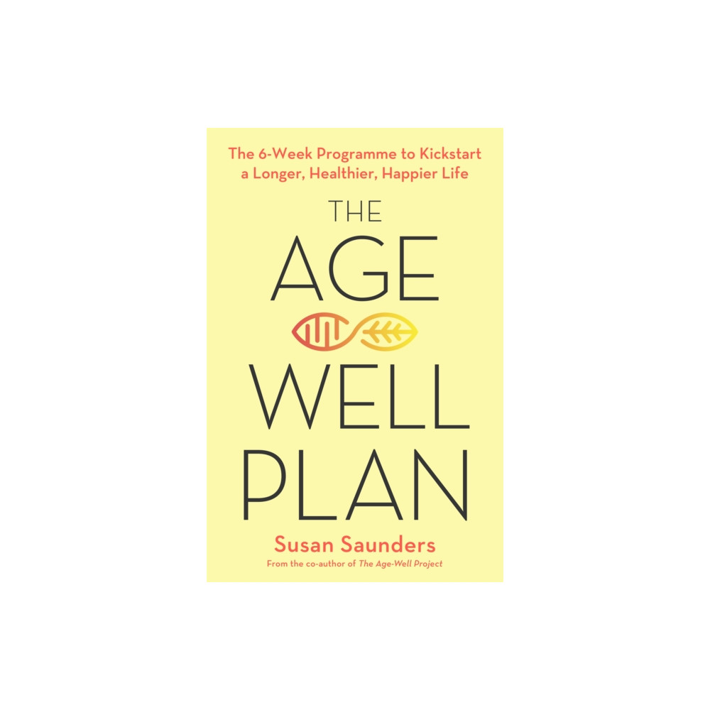 The Age-Well Plan (häftad, english) Little, Brown Book Group