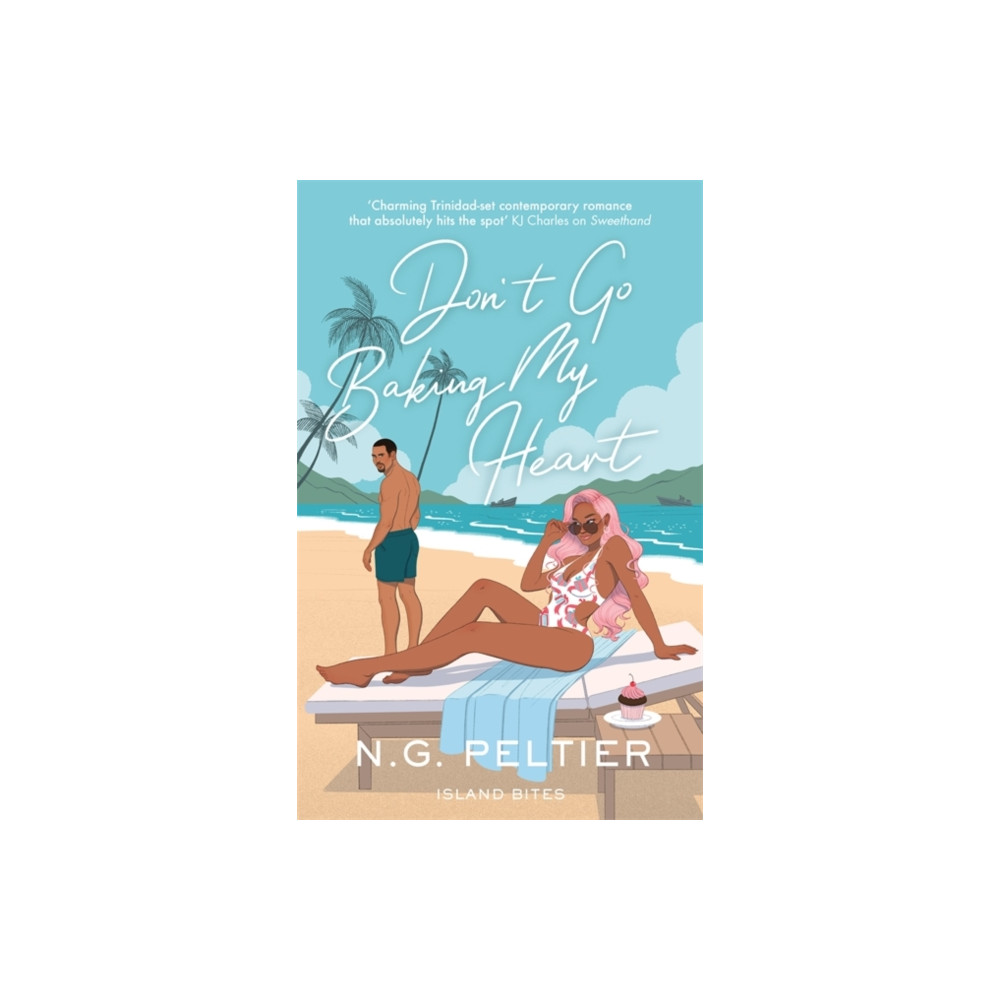 Don't Go Baking My Heart (häftad, english) Little, Brown Book Group