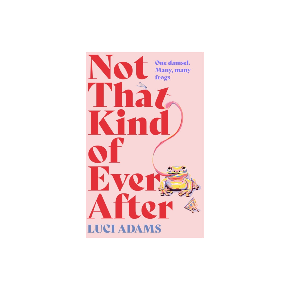 Not That Kind of Ever After (häftad, english) Little, Brown Book Group