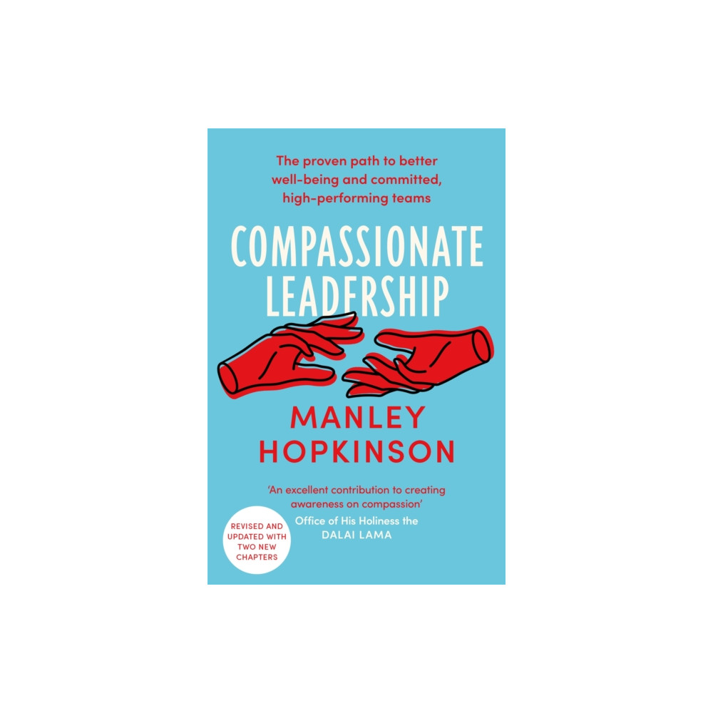 Compassionate Leadership (häftad, english) Little, Brown Book Group