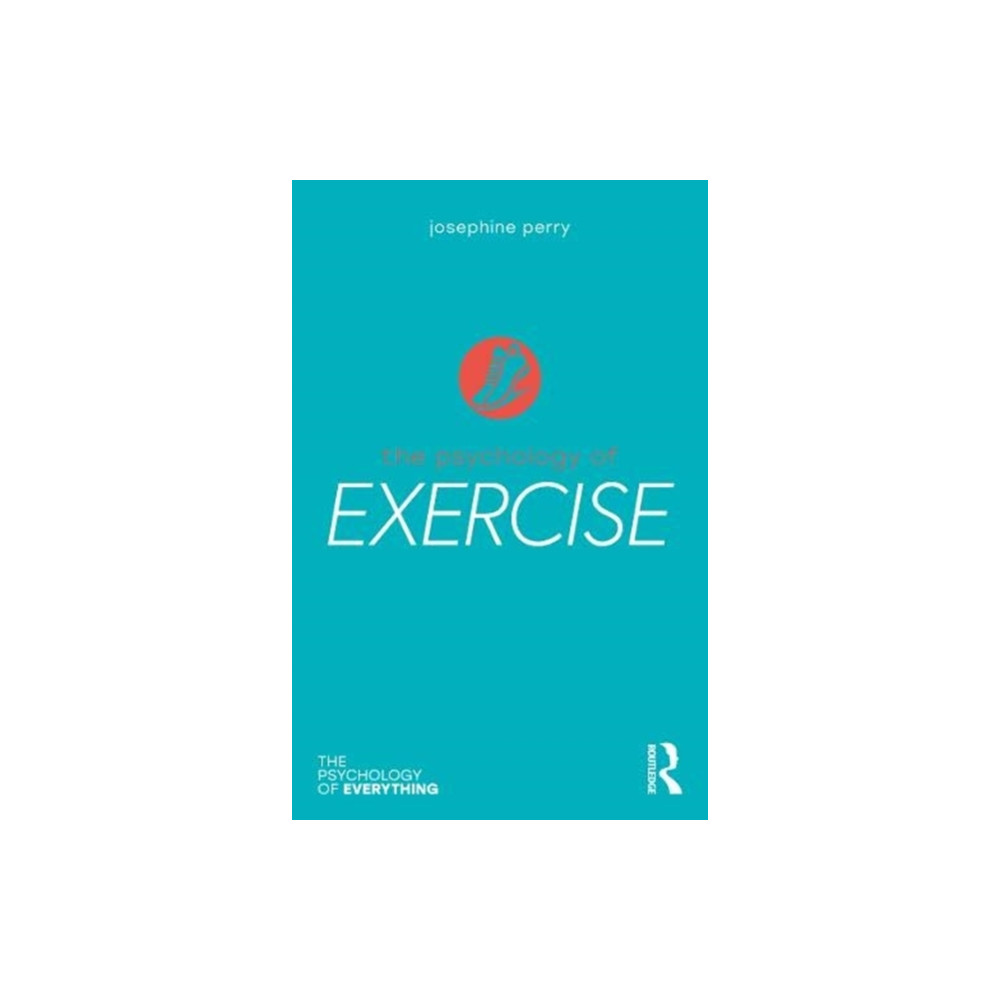 The Psychology of Exercise (häftad, english) Taylor & francis ltd