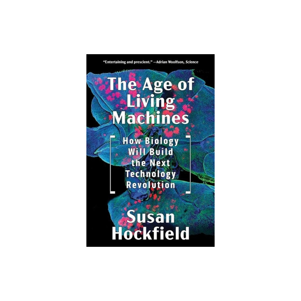 The Age of Living Machines (häftad, eng)