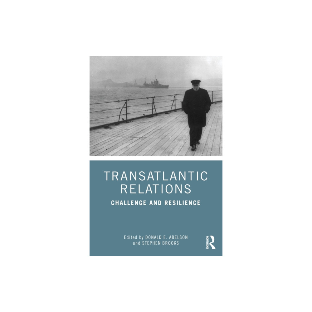 Transatlantic Relations (häftad, english) Taylor & francis ltd