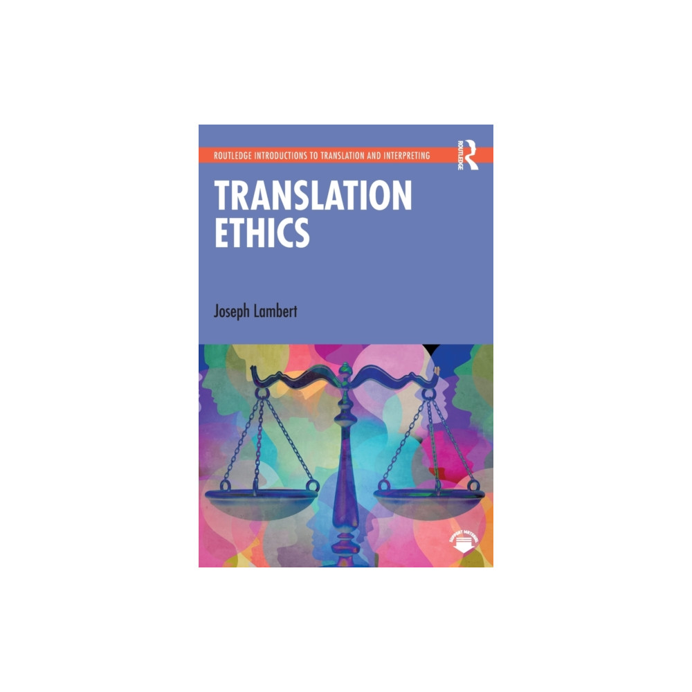 Translation Ethics (häftad, english) Taylor & francis ltd