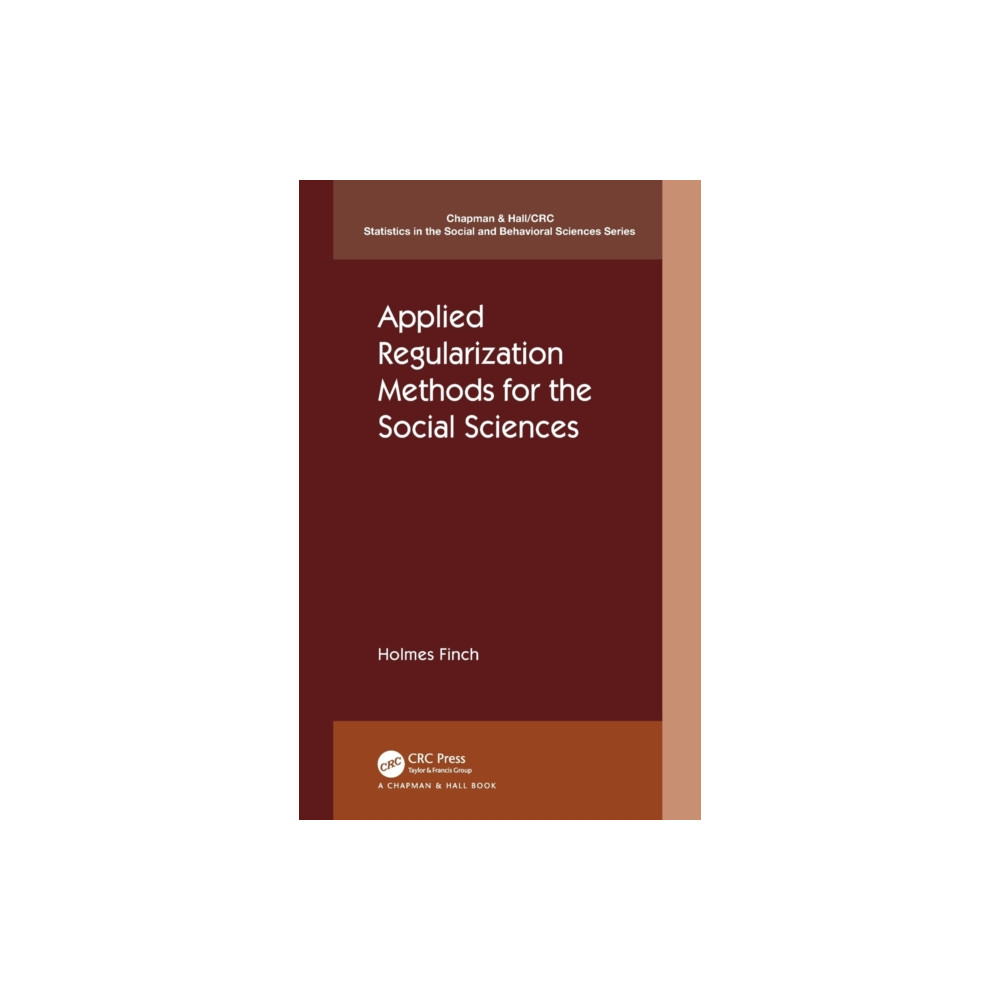 Applied Regularization Methods for the Social Sciences (inbunden, english) Taylor & francis ltd