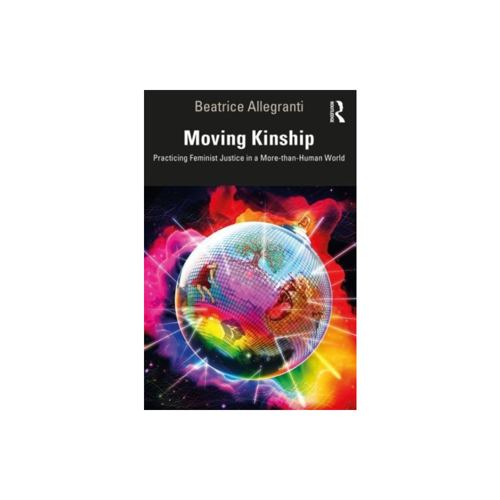Moving Kinship (häftad, english) Taylor & francis ltd