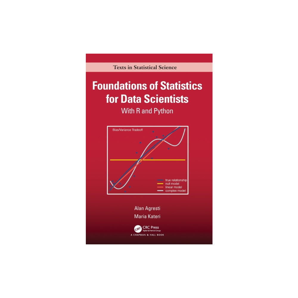 Foundations of Statistics for Data Scientists (inbunden, english) Taylor & francis ltd
