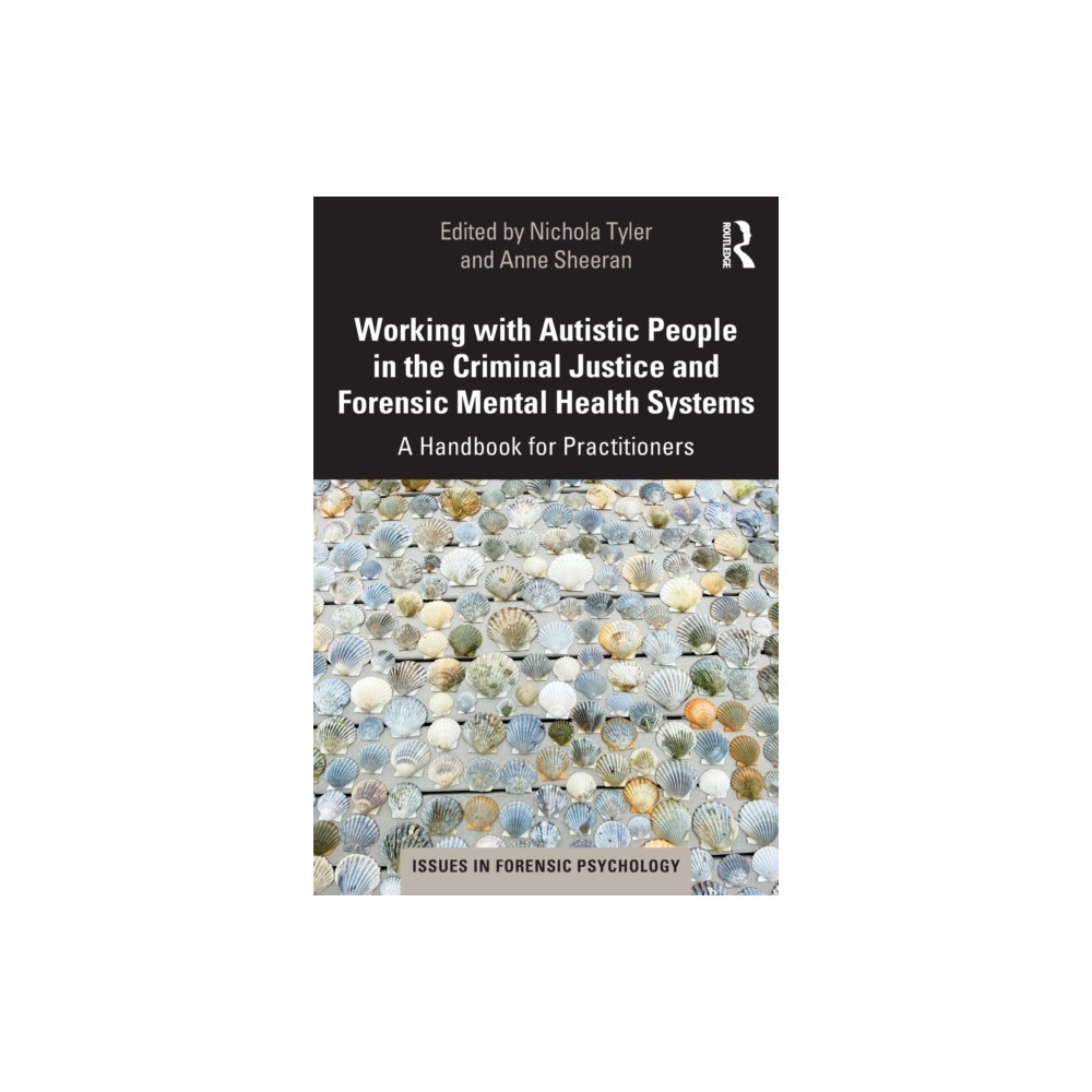 Working with Autistic People in the Criminal Justice and Forensic Mental Health Systems (häftad, english) Taylor & francis ltd