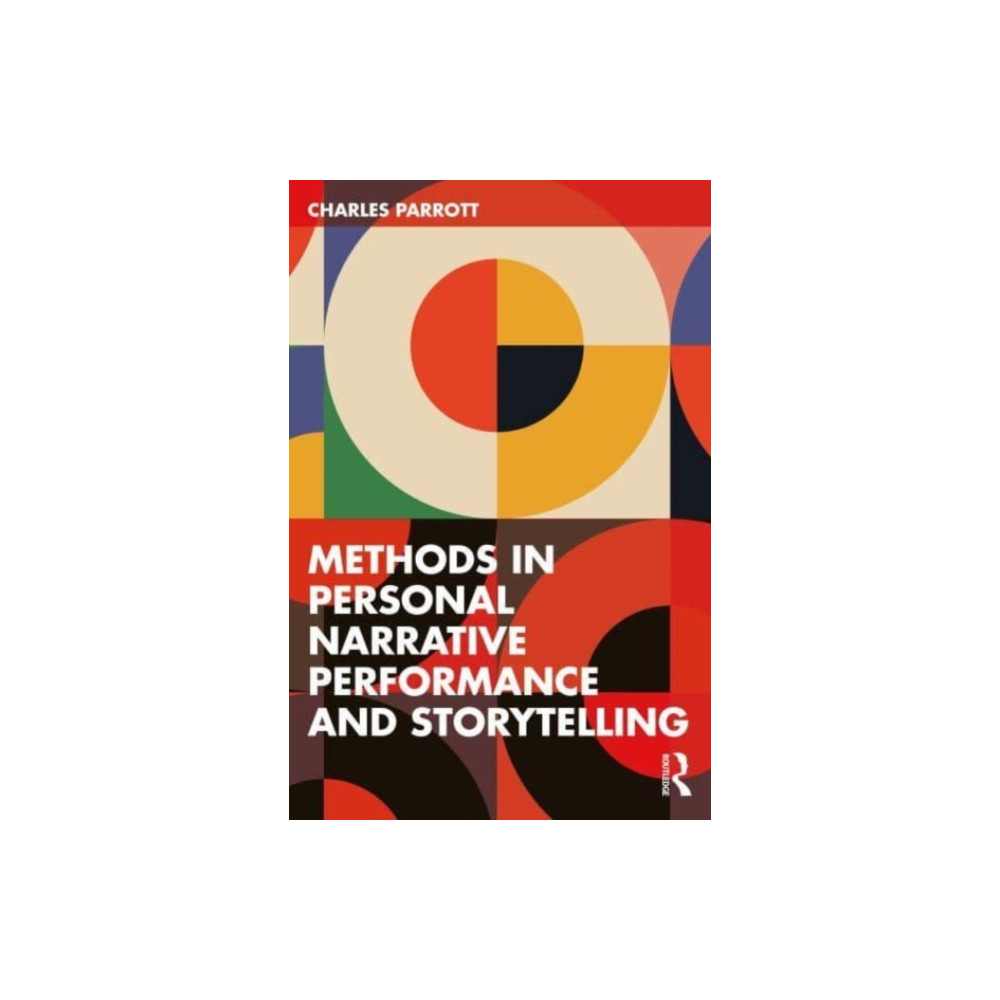 Personal Narrative Performance and Storytelling (häftad, english) Taylor & francis ltd