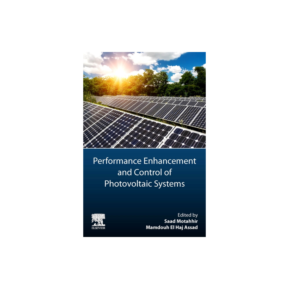 Performance Enhancement and Control of Photovoltaic Systems (häftad, english) Elsevier - Health Sciences Division