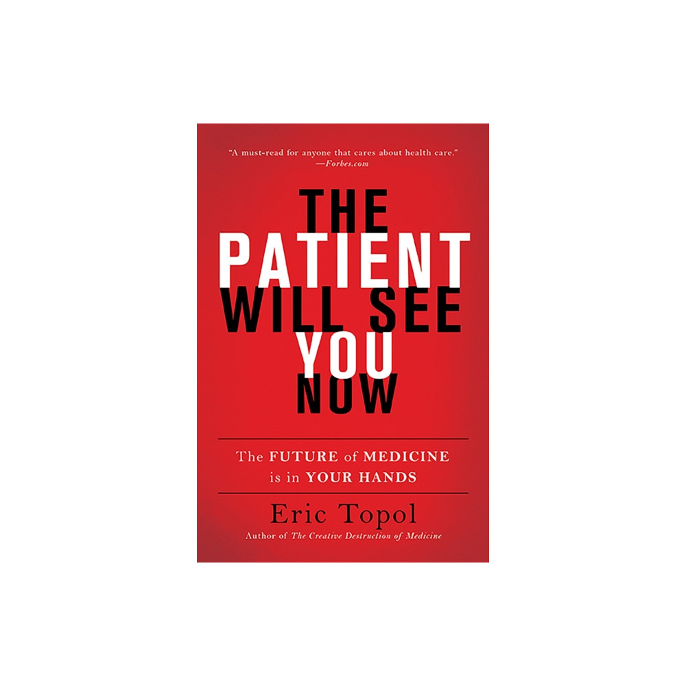 The Patient Will See You Now (häftad, eng)