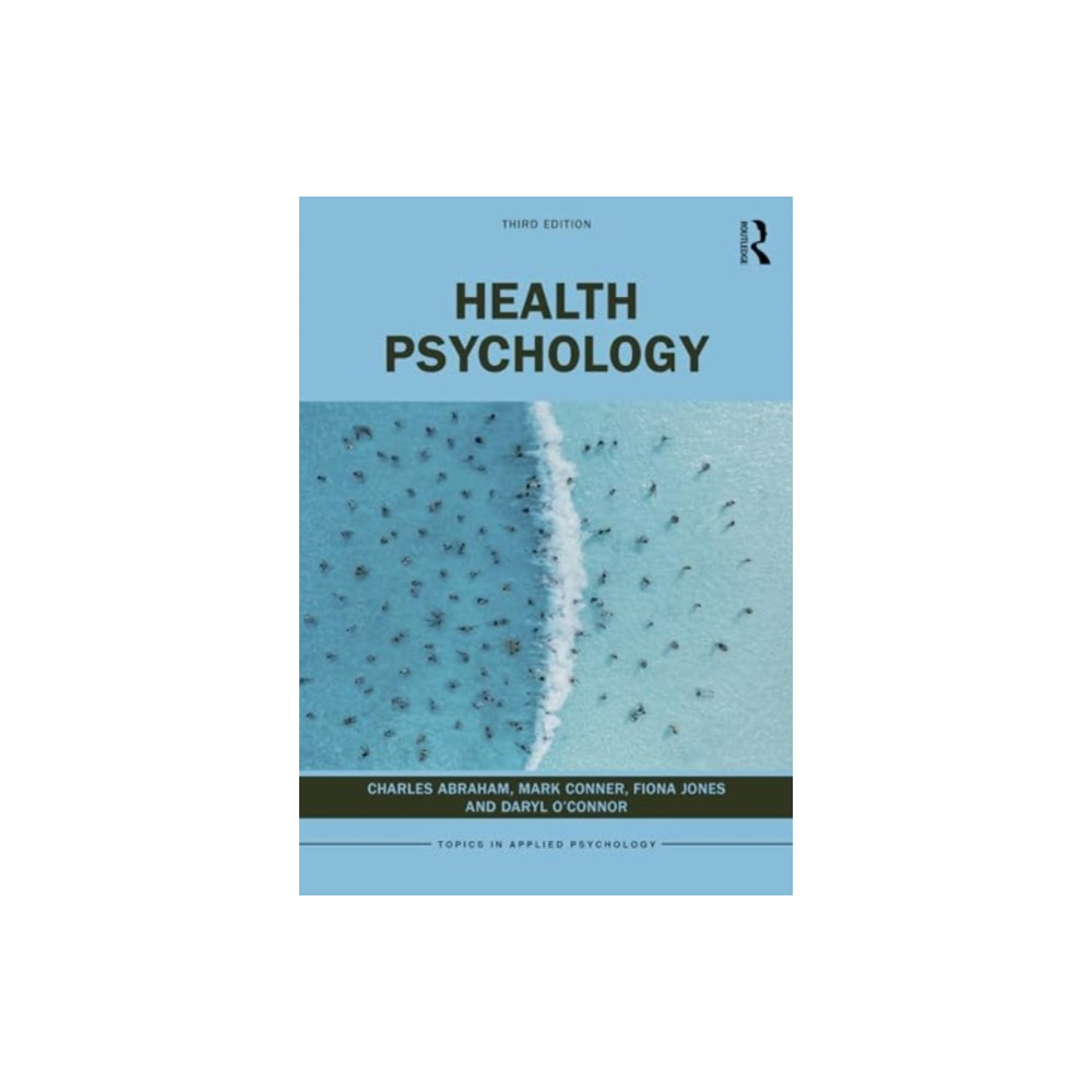 Health Psychology (häftad, english) Taylor & francis ltd