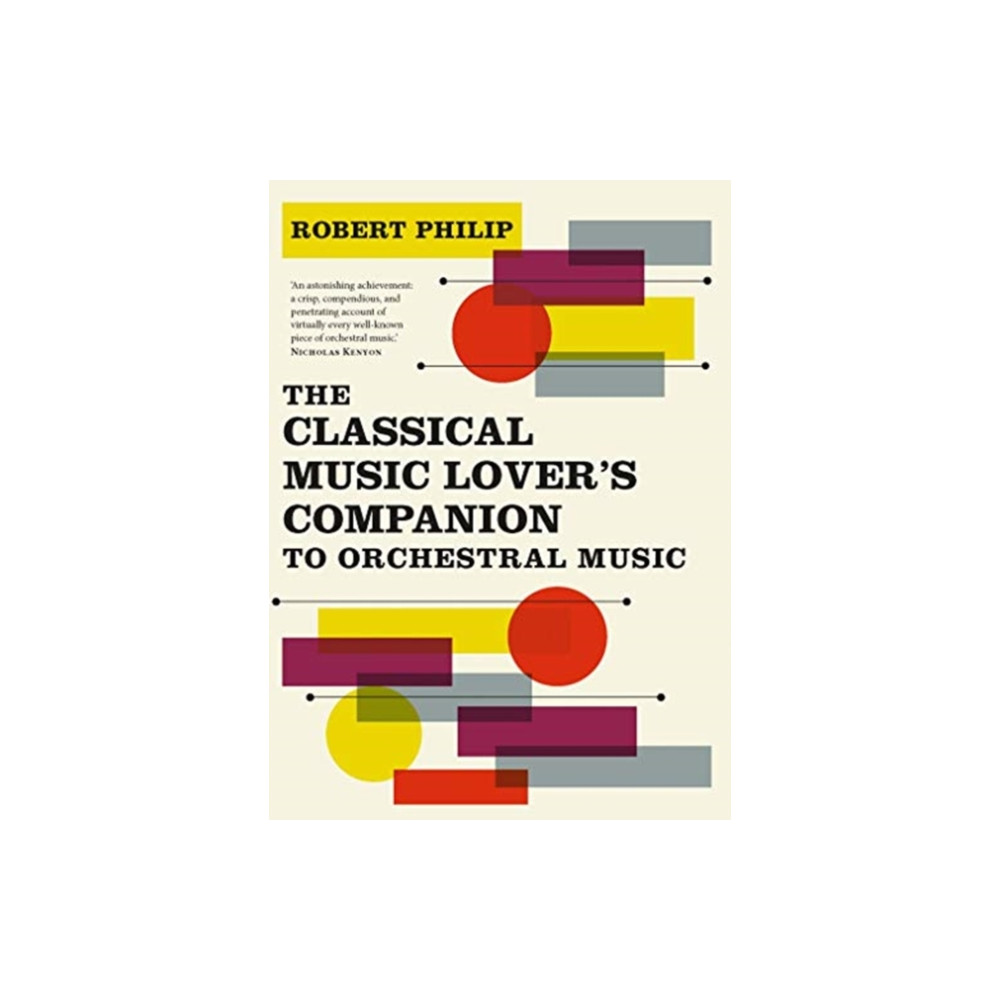 The Classical Music Lover's Companion to Orchestral Music (häftad, eng)