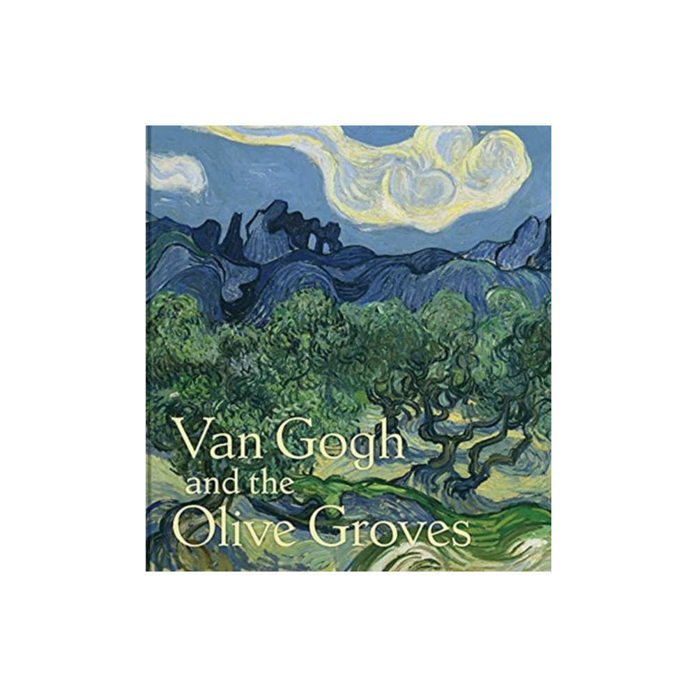 Van Gogh and the Olive Groves (inbunden, english) Yale university press