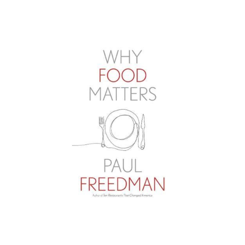 Yale university press Why Food Matters (häftad, eng)